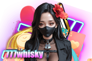 777whisky ฝากถอน